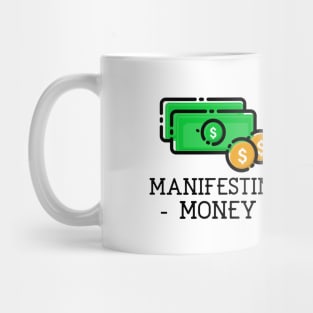 Manifesting Money Mug